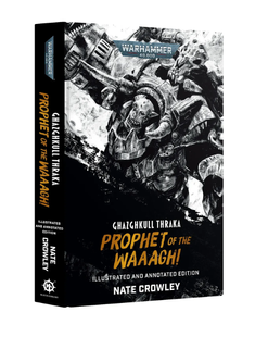 Книжка WARHAMMER 40000: GHAZGHKULL THRAKA - PROPHET OF THE WAAAGH! 60040181443 фото